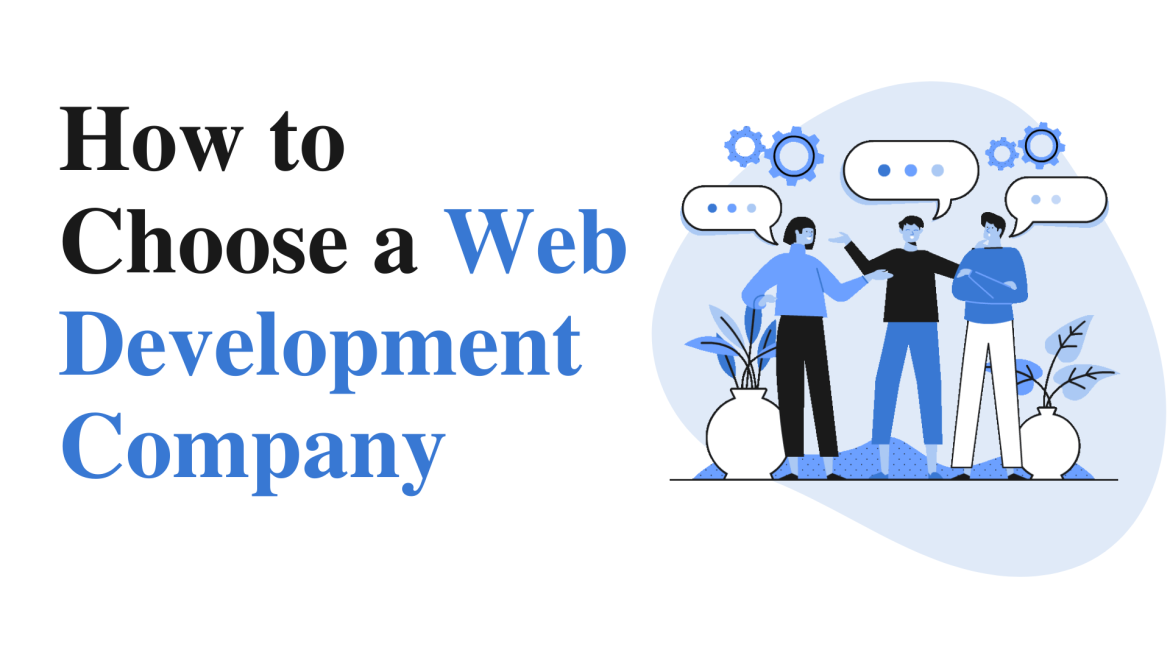 How-to-Choose-a-Web-Development-Company web development