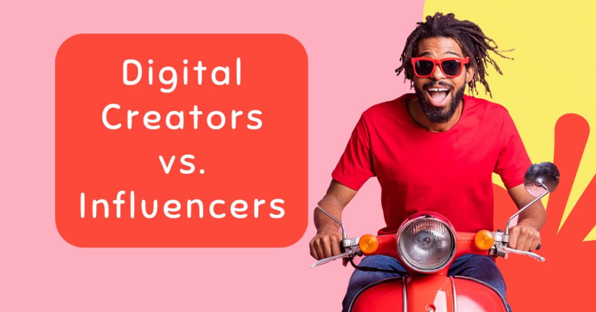 Digital Creators vs. Influencers