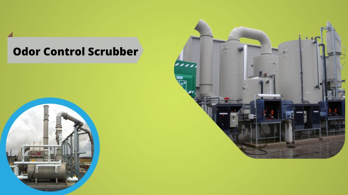 Odor Control Scrubber Odor Control Scrubber