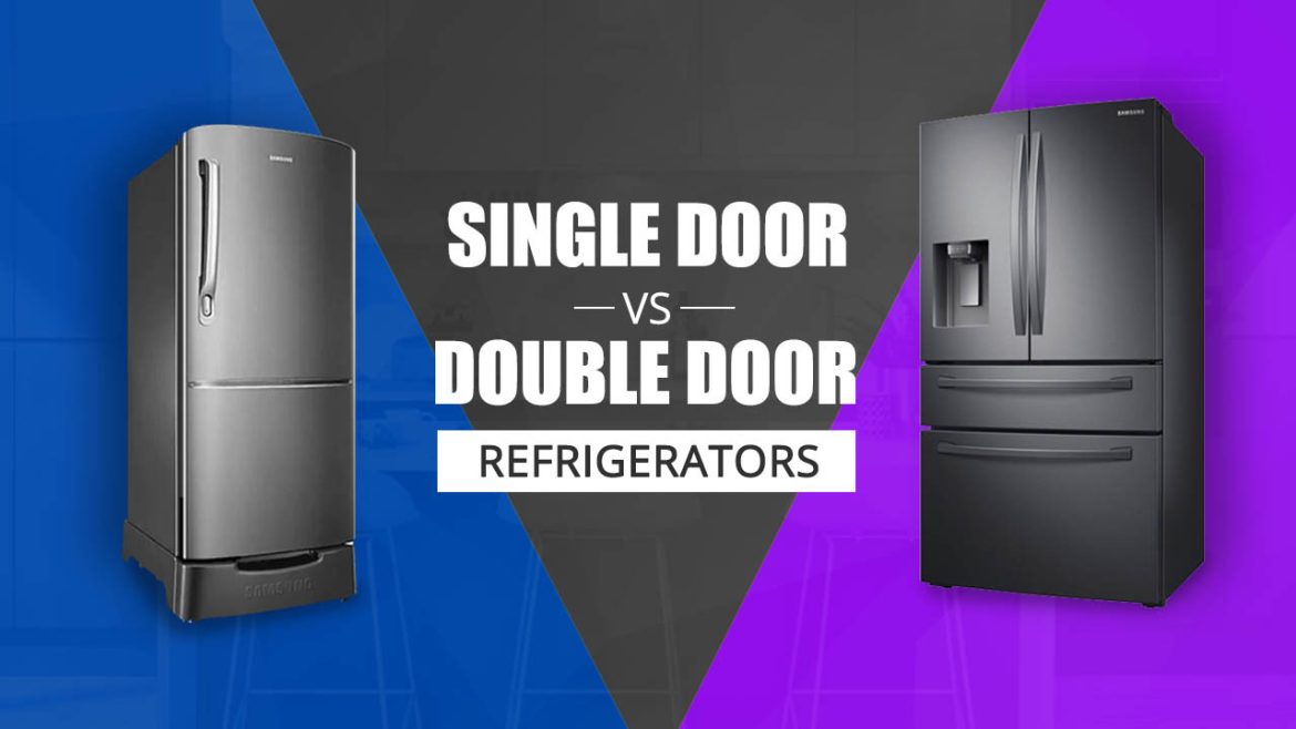 Single Door VS Double Door