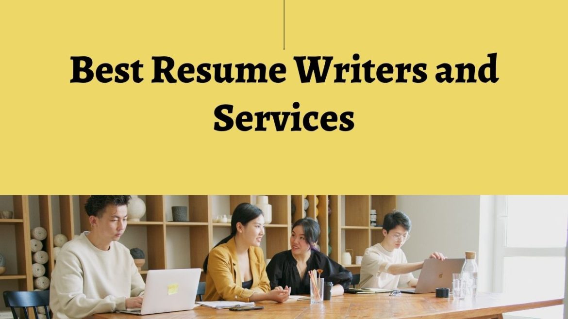 Best Resume Writers and Services Best Resume Writers and Services