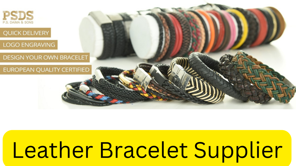 Leather Bracelet Supplier