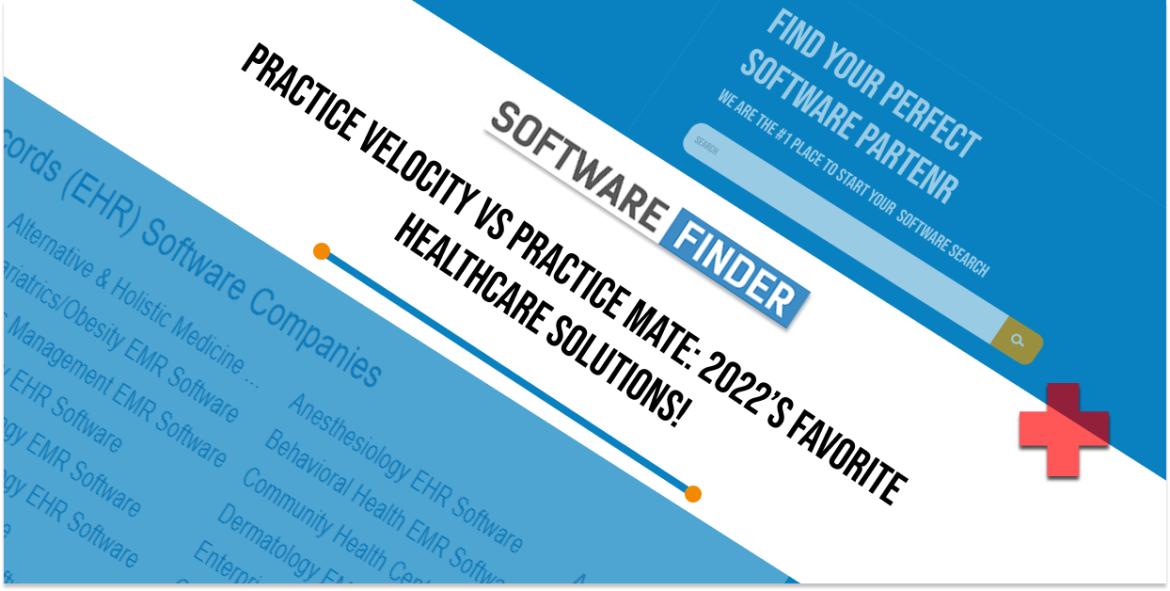 Practice Velocity vs Practice Mate: 2022’s Favorite Healthcare Solutions! 