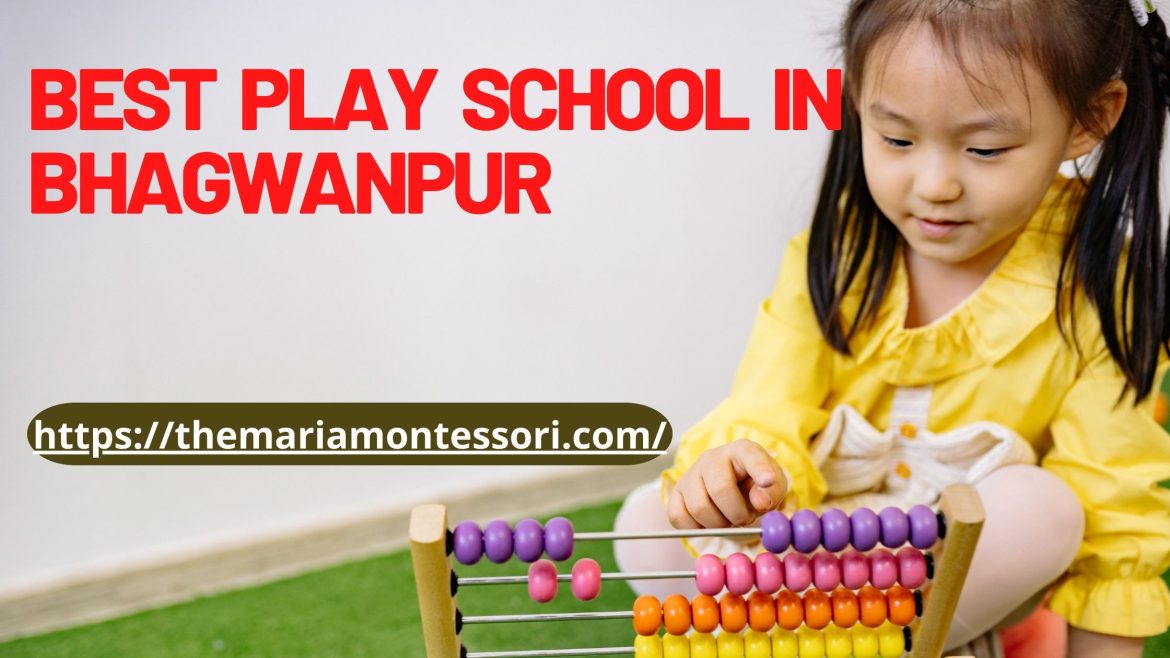 Best play school in Bhagwanpur