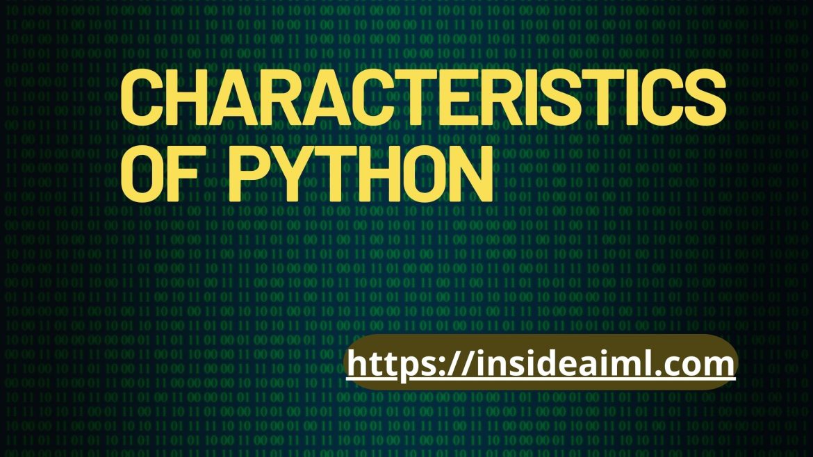 Characteristics of python