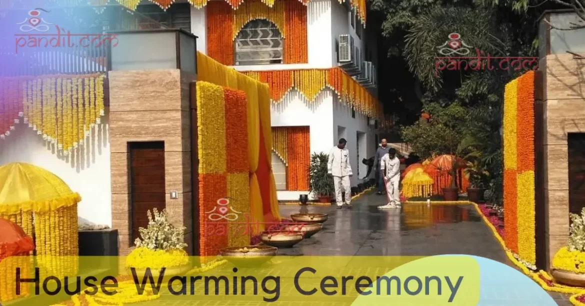 House Warming Ceremony