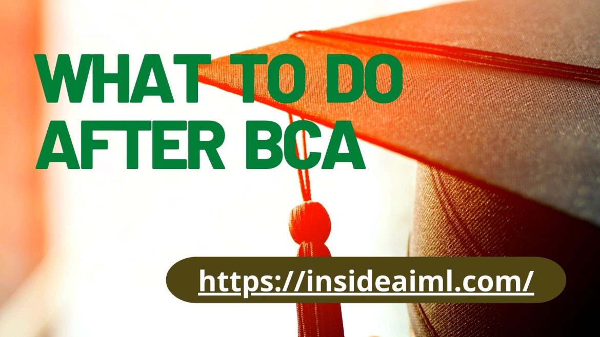 What to do after bca