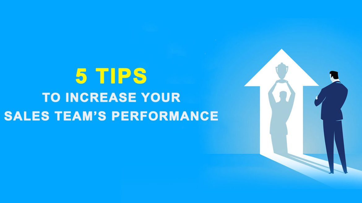 Tips to increase sales team's performance