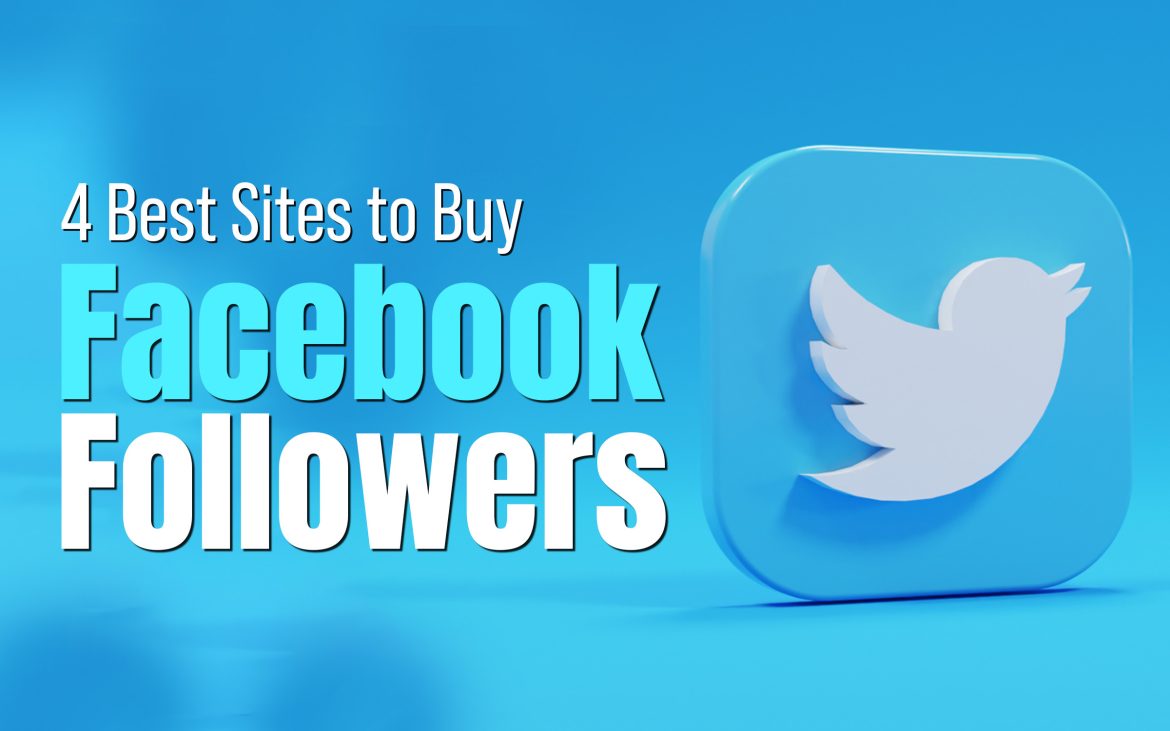 4 Best Sites to Buy Twitter Followers Buy Twitter Followers