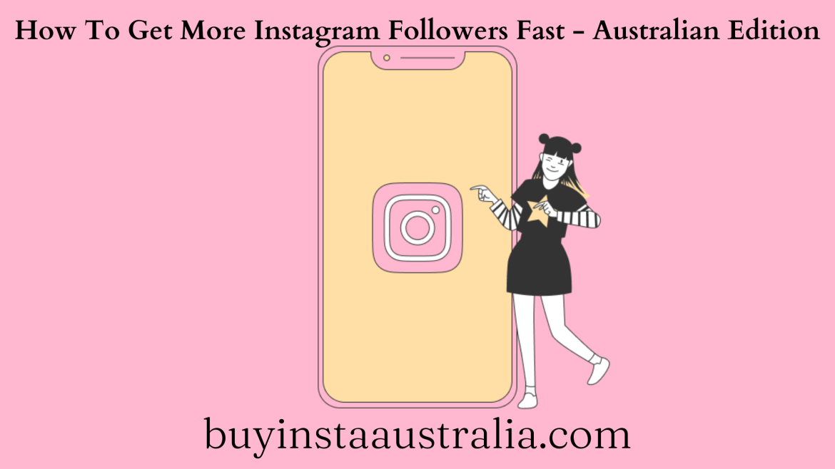 Buy Real Instagram Followers Australia! (2)