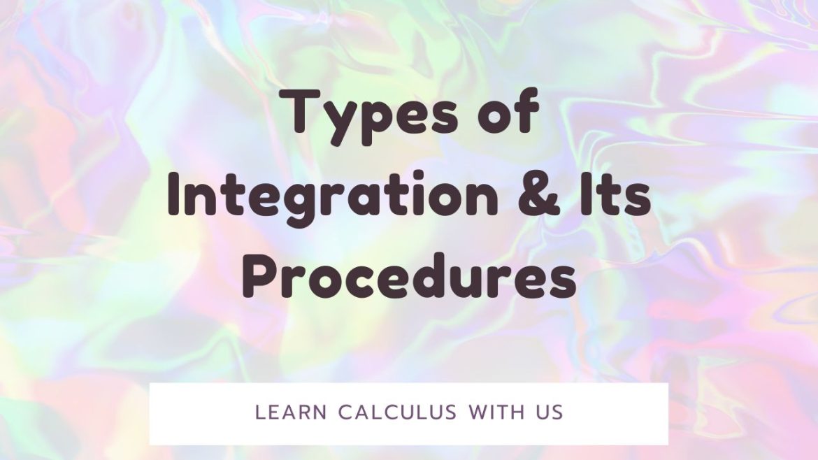 Types of Integration